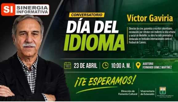 El Politécnico Colombiano Jaime Isaza Cadavid Celebra el Día del Idioma con la lll Feria del Libro Independiente y un homenaje a Víctor Gaviria